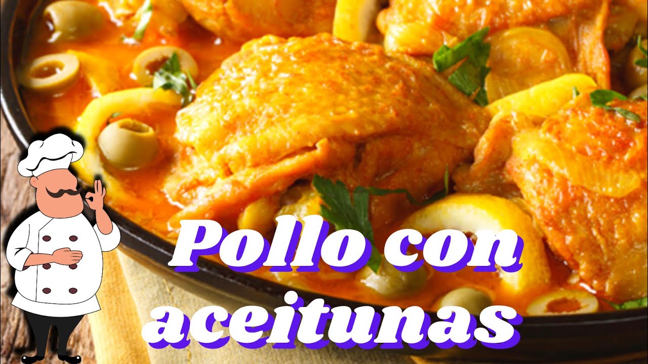 CÓMO HACER POLLO CON ACEITUNAS Y PIMIENTOS ?