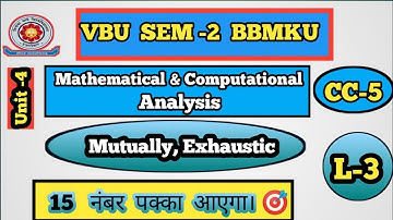 CC-5  sem-2 UNIT-IV , Mutually Exclusive  and Exhaustic events