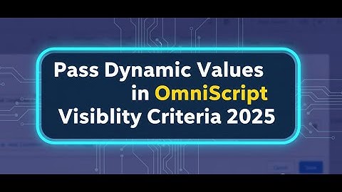 OS72: Pass Dynamic Values in OmniScript Visibility Criteria 2025 || Hide Fields Using Set Values