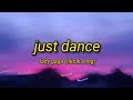 Just Dance - Lady Gaga | Sped Up - TikTok Song (Lyrics Video)