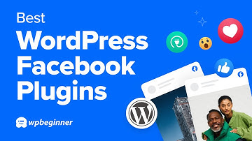 Best WordPress Facebook Plugins to Grow Your Blog.