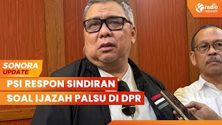 Download Lagu PSI Respon Sindiran Demokrat Soal Ijazah Palsu di DPR: Ujungnya Pertarungan Wapres | SONORA UPDATE MP3