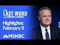 Watch The Last Word With Lawrence O’Donnell Highlights: February 9 | MSNBC