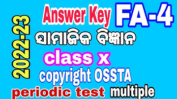 FA4 Answer key ॥ Social science ॥ periodic test ॥ multiple assessment ॥ copy right to OSSTA
