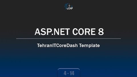 ‫‫‫‫‫‫‫‫‫‫‫‫‫‫‫‫‫‫‫‫‫‫‫‫‫‫‫‫‫‫فصل 4 جلسه 14 - آموزش ASP.NET CORE 8 - کار با قالب TehranITCoreDash