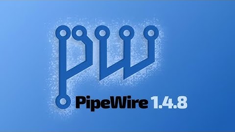 PipeWire 1.4.8 Released with FireWire Low-Latency Fixes