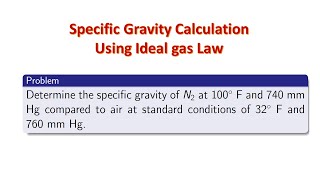 Specific Gravity Calculation Using Ideal gas Law