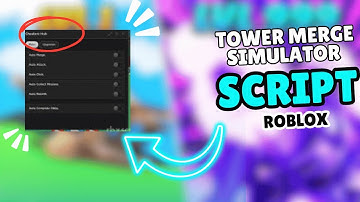 [🔥 OP] TOWER MERGE SIMULATOR Script | AUTO MERGE, INFINITE COINS 💰💥