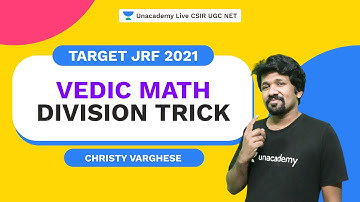 Target JRF 2021 |Vedic Math Division Trick | Christy Varghese | Unacademy Live