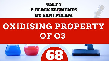 Oxidising property of O3 | Part 68 |P block|chemistry|Unit 7I class 12|By Vani ma