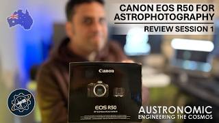 RV1: CANON EOS R50 FOR ASTROPHOTOGRAPHY