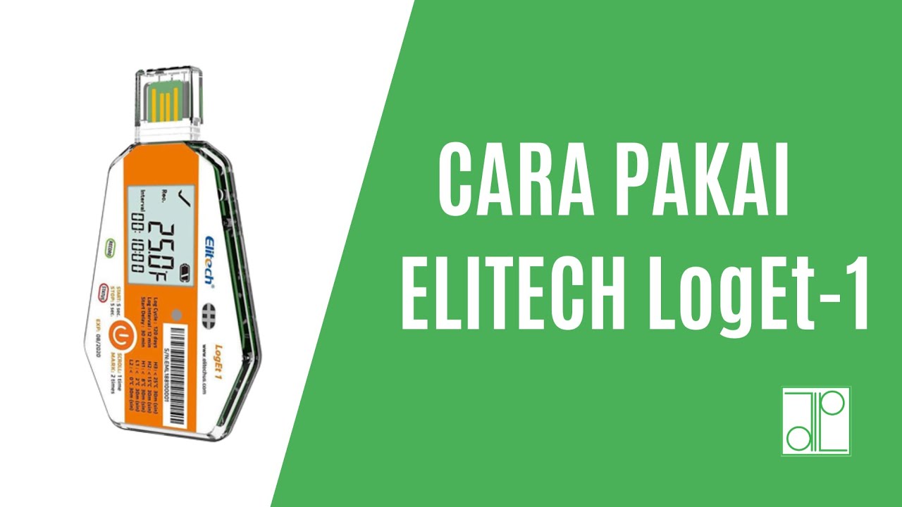 Tutorial Cara Penggunaan Elitech LogEt1 Single Use Temperature Data