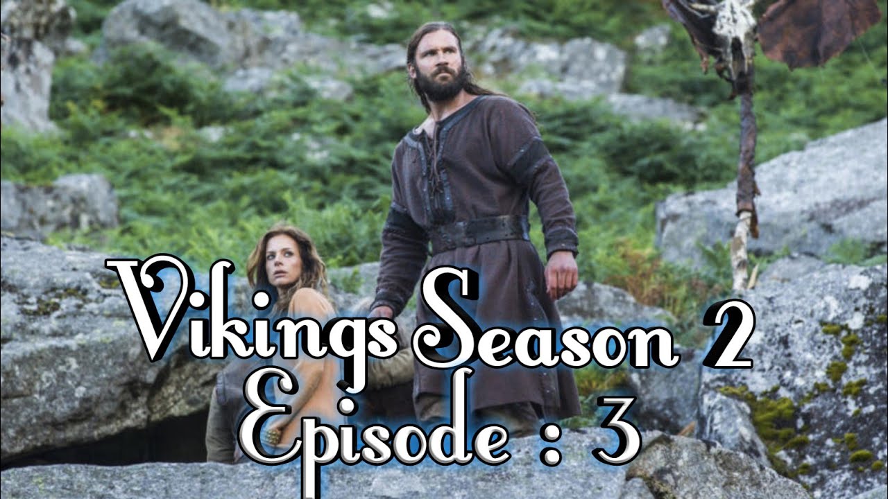 Vikings Season 2 Episode 3 Explained in Hindi | Arun Sanap - YouTube