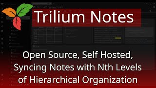 Trilium Notes  Open Source, Self Hosted Notes with nth level Hierarchy and Power!