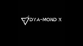 Dya-Mond X - ANGELS