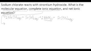 Molecular, Complete Ionic, and Net Ionic Equations