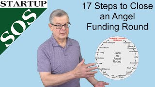 17 Steps to Closing an angel startup funding round - Convertible Note, SAFE or Priced Round screenshot 3