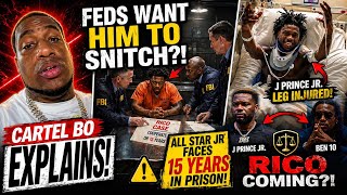 CARTEL BO EXPLAINS FEDS STRATEGY: ALLSTAR JR COULD BRING DOWN J PRINCE JR ON A RICO!