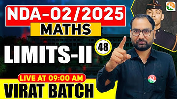 Virat 2.0 batch | Limits # 02 | | NDA Maths classes | Maths for NDA | RS SIR