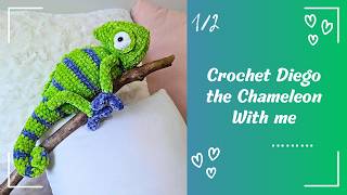 🦎 Diego the Chameleon – Crochet Tutorial (Part 1/2) | Step-by-step – EN/FR