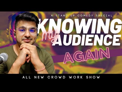 Knowing My Audience Again | Crowd Work Special by Rajat chauhan (29th Video)