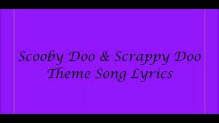 Scooby Doo & Scrappy Doo Theme Song Lyrics