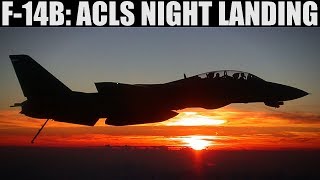 F-14B Tomcat: Carrier ACLS & TACAN Autopilot Landing Tutorial | DCS WORLD