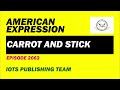 American expression e2063 carrot and stick