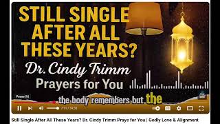 Still Single After All These Years   Dr  Cindy Trimm
