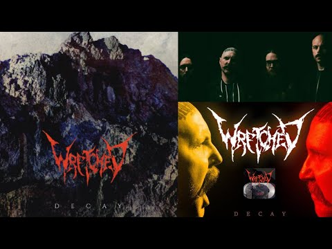 Wretched release new song “Radiance” off new album “Decay“