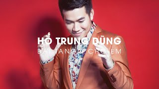 BÀI TANGO CHO EM (Tình khúc Lam Phương) - Hồ Trung Dũng [Official Audio]