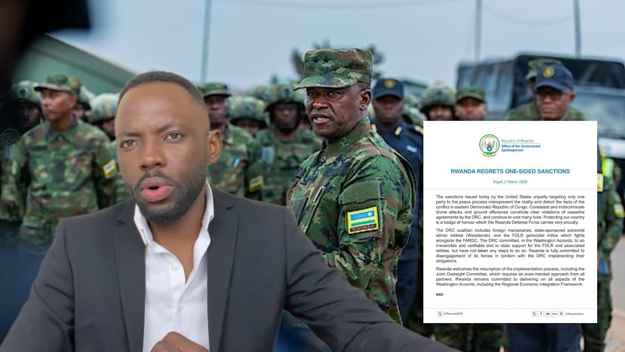 URGENT 🚨 SANCTION CONTRE LE RWANDA REACTION DU GOUVERNEMENT RWANDAIS 