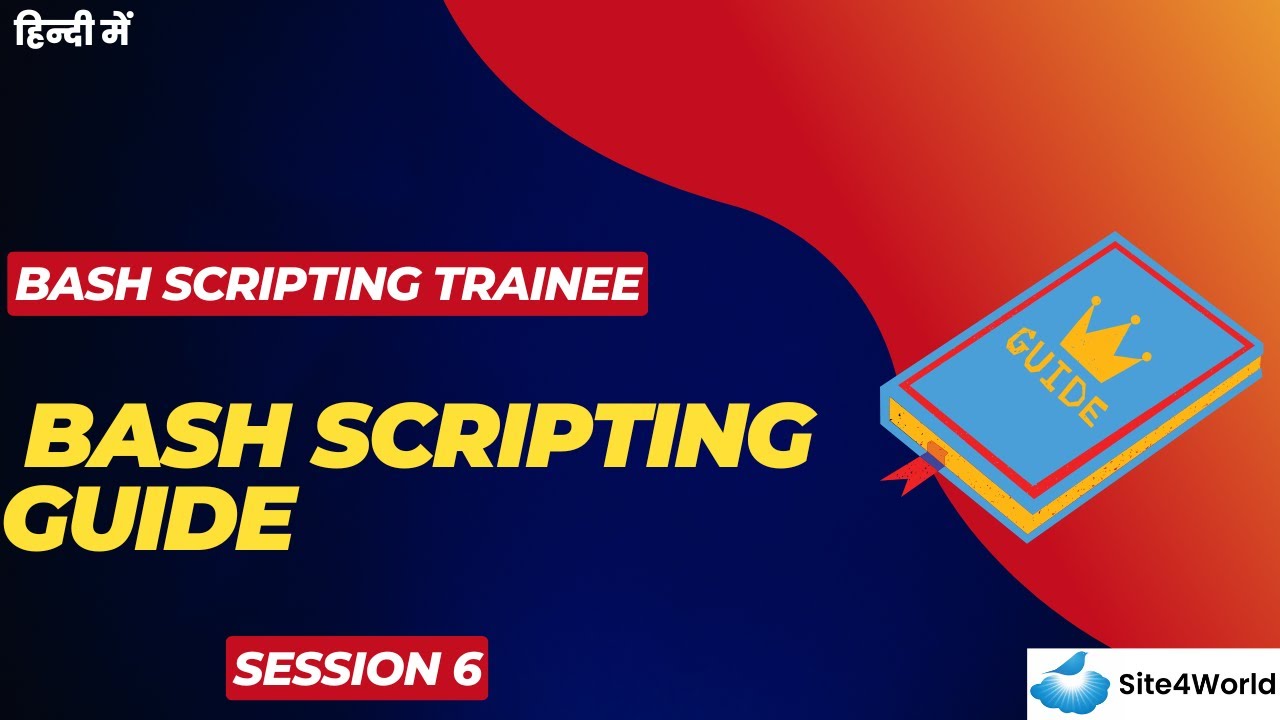 Bash Scripting Trainee Session 6 : Bash Scripting Guide - YouTube