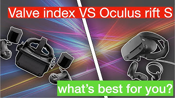 Valve Index VS Oculus Rift S: which is best for you?