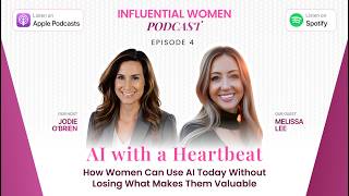 How to Use AI at Work Without Losing Your Value | Melissa Lee | Influential Women