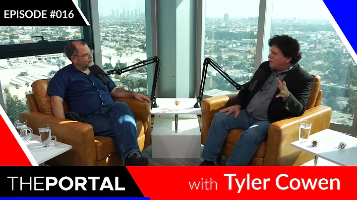 Tyler Cowen on "The Portal", Ep. #016 (w/ Eric Wei...