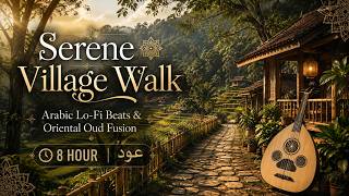 Serene Village Walk — Arabic Lo-Fi Beats & Oriental Oud Fusion | 8 Hour • عود screenshot 3