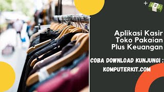 Software Aplikasi Kasir Toko Pakaian plus keuangan screenshot 3