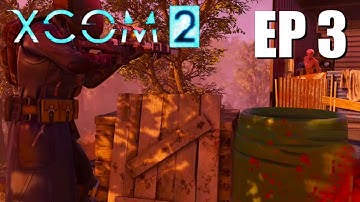 Taking On The Chosen - Ep 3 XCOM 2