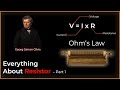 The Birth of Resistance | Resistor Complete Guide Series (Part 1) #Resistors #Electronics #OhmsLaw