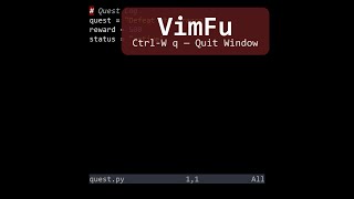 VimFu — Ctrl-W q Quit Window