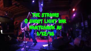 The Strains Ghost Light Bar - Hamtramck Mi 18