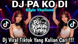 DJ PA KO DI STYLE THAILAND  MANGKANE VIRAL JEDAG JEDUG TERBARU 2026