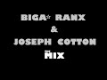 Bigaranx  joseph cotton  the mix