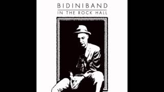 Bidiniband In The Rock Hall - 04 Last Of The Dead Wrong Things