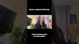 ¿Qué mujer ha inspirado tu vida? 👇 Ya hay nueva cápsula literaria | Cuentos para niñas rebeldes