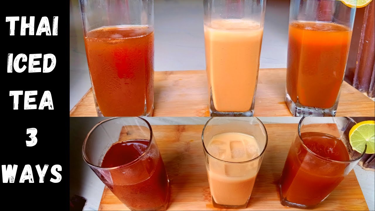 Thai Iced Tea in 3 Different Flavours Summer Drinks Thai Tea