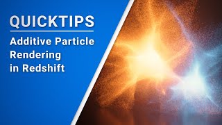 C4D Quicktips: Additive Particle Shading in Redshift