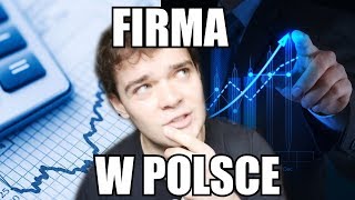 ILE KOSZTUJE ZAŁOŻENIE (I PROWADZENIE) FIRMY W POLSCE?