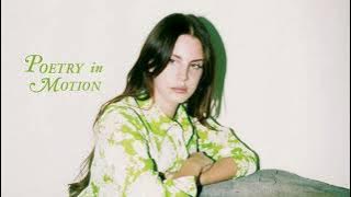 Lana Del Rey - Poetry In Motion (Lust For Life Outtake)